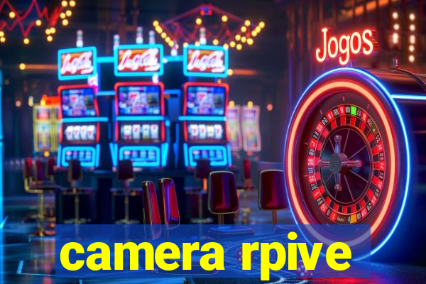 camera rpive